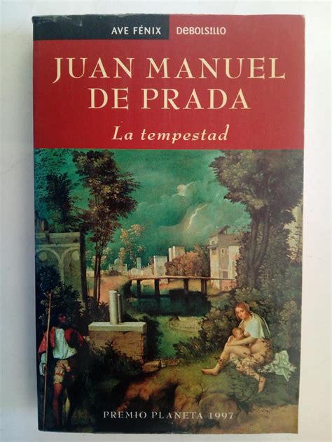 juan manuel de prada la tempestad|Juan Manuel de Prada .